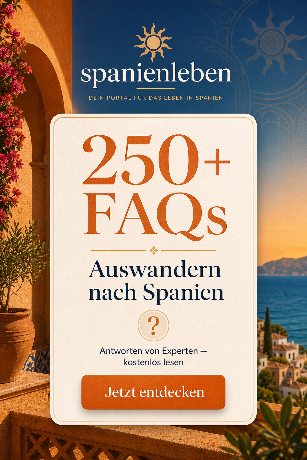 spanienleben — 250+ FAQs zum Auswandern nach Spanien, kostenlos lesen